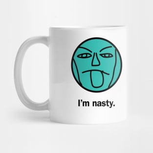 I'm nasty Mug